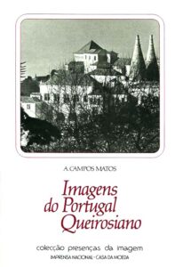 IMAGENS DO PORTUGAL QUEIROSIANO
