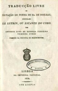TRADUÇAO LIVRE OU IMITAÇAO DO POEMA DE MR. BOILEAU intitulado LE LUTRIN, OU ESTA