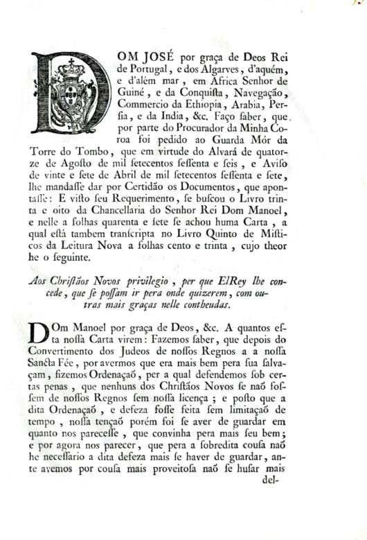 Aos Cristaos Novos privilegio por que El Rey lhe concede que se possam ir para o