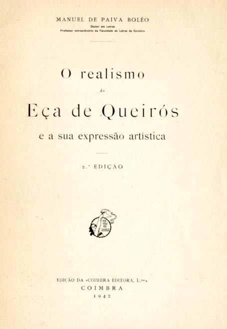 REALISMO DE EÇA DE QUEIROS E A SUA EXPRESSAO ARTISTICA