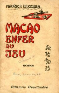 MACAO ENFER DU JEU