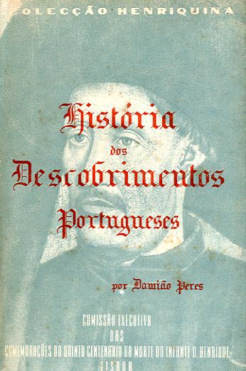 HISTORIA DOS DESCOBRIMENTOS PORTUGUESES