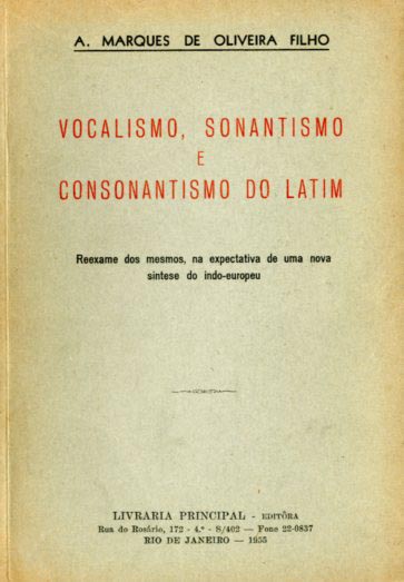 VOCALISMO SONANTISMO E CONSONANTISMO DO LATIM