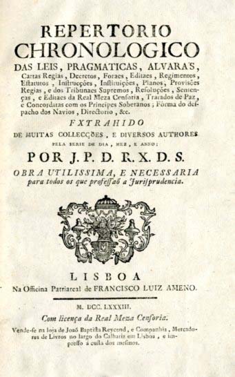 REPERTORIO CRONOLOGICO DAS LEIS PRAGMATICAS ALVARAS CARTAS REGIAS DECRETOS FORAI