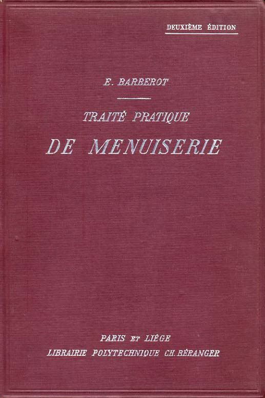 TRAITE PRATIQUE DE MENUISERIE