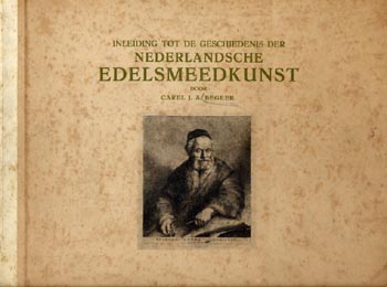 INLEIDING TOT DE GESCHIEDENIS DER NEDERLANDSCHE EDELSMEEDKUNST