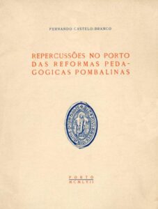REPERCUSSOES NO PORTO DAS REFORMAS PEDAGOGICAS POMBALINAS