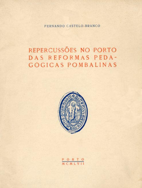 REPERCUSSOES NO PORTO DAS REFORMAS PEDAGOGICAS POMBALINAS