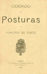 CODIGO DE POSTURAS DO MUNICIPIO DO PORTO DE 1905