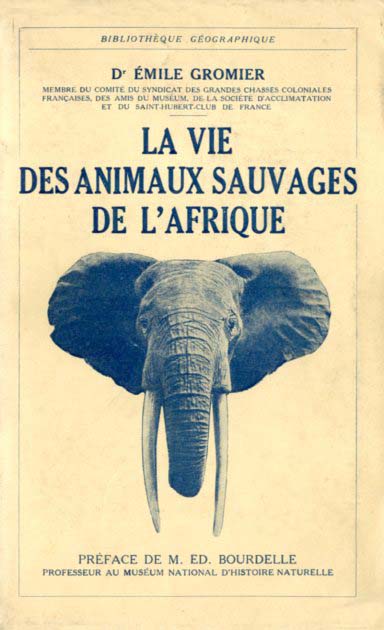VIE DES ANIMAUX SAUVAGES DE L’AFRIQUE