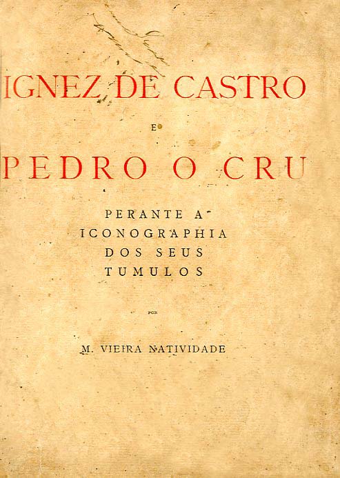 INES DE CASTRO E PEDRO O CRU