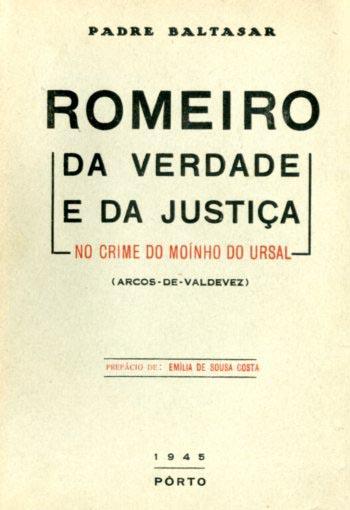 ROMEIRO DA VERDADE E DA JUSTIÇA NO CRIME DO MOINHO DO URSAL