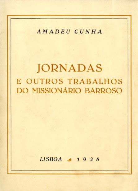 JORNADAS E OUTROS TRABALHOS DO MISSIONARIO BARROSO