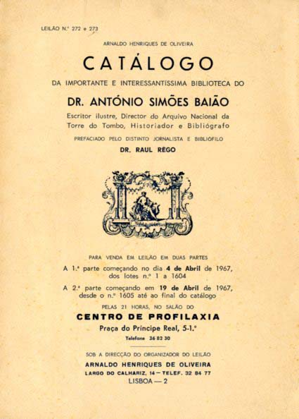 CATALOGO DA NOTAVEL BIBLIOTECA DO ILUSTRE ACADEMICO DOUTOR ANTONIO SIMOES BAIAO