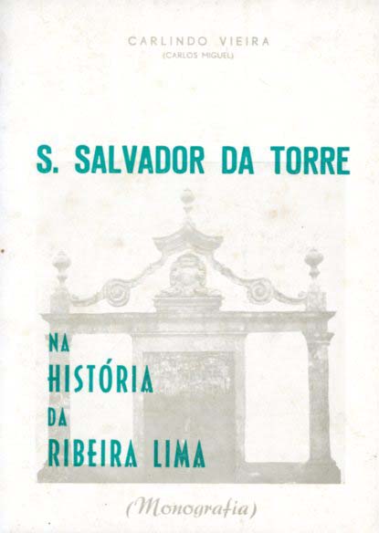 SAO SALVADOR DA TORRE NA HISTORIA DE RIBEIRA LIMA