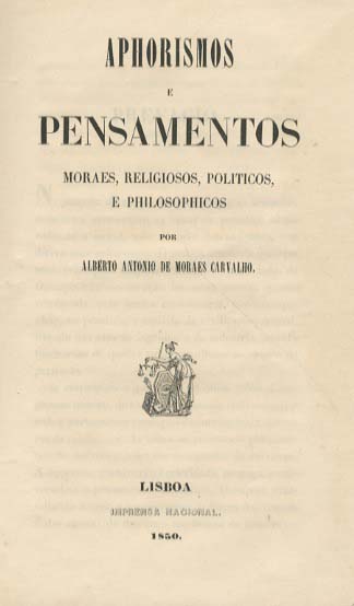 AFORISMOS E PENSAMENTOS MORAIS RELIGIOSOS POLITICOS E FILOSOFICOS