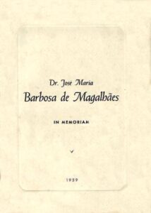 DOUTOR JOSE MARIA BARBOSA DE MAGALHAES