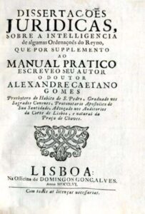 DISSERTAÇOES JURIDICAS SOBRE A INTELIGENCIA DE ALGUMAS ORDENAÇOES DO REINO