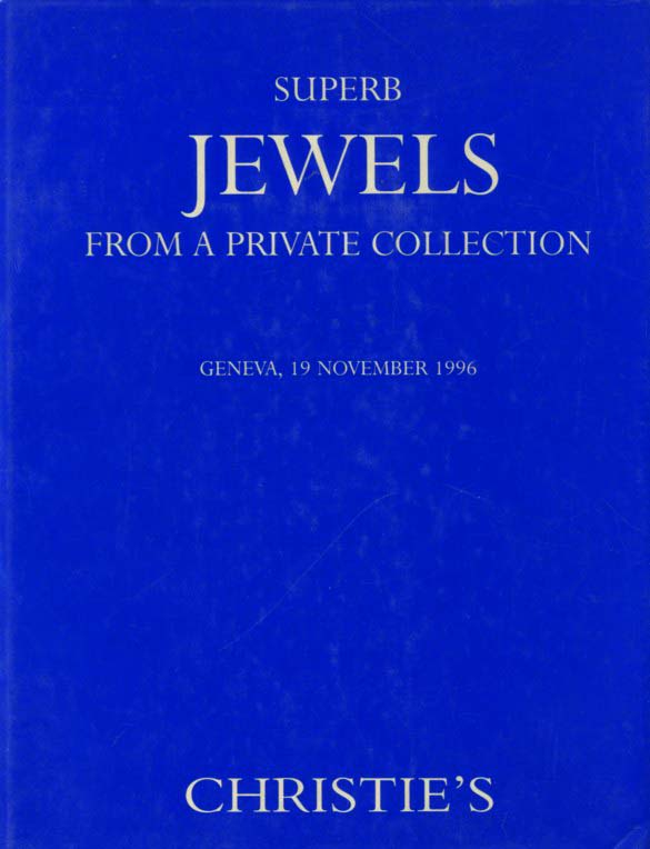 SUPERB JEWELS FROM A PRIVATE COLLECTION