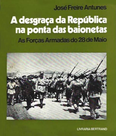 DESGRAÇA DA REPUBLICA NA PONTA DAS BAIONETAS