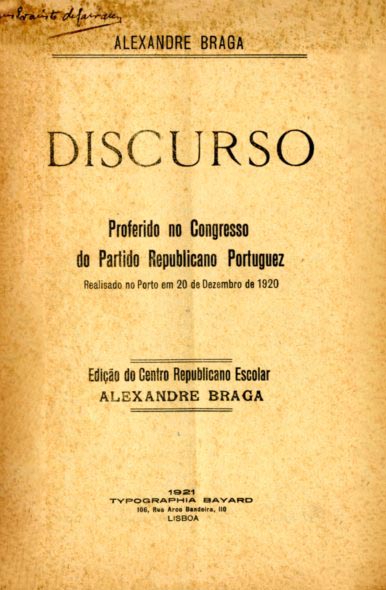 DISCURSO PROFERIDO NO CONGRESSO DO PARTIDO REPUBLICANO PORTUGUES
