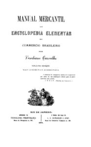 MANUAL MERCANTIL OU ENCICLOPEDIA ELEMENTAR DO COMERCIO BRASILEIRO