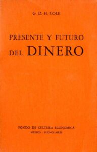 PRESENTE Y FUTURO DEL DINERO