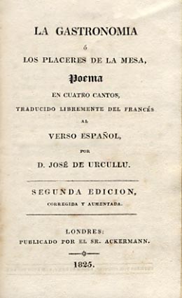 GASTRONOMIA O LOS PLACERES DE LA MESA