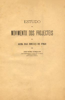 ESTUDO DO MOVIMENTO DOS PROJECTEIS NA ALMA DAS BOCAS DE FOGO