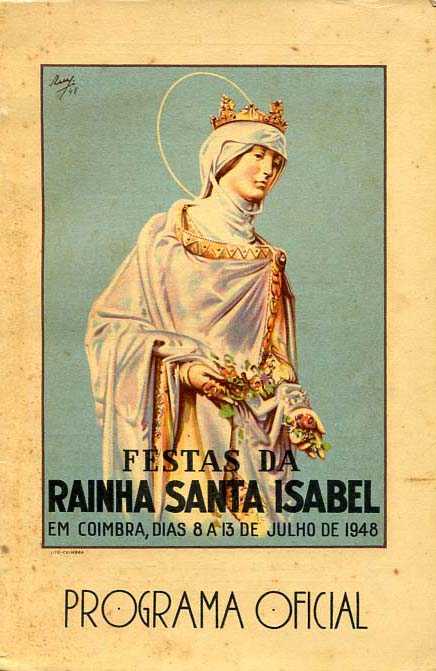 PROGRAMA OFICIAL ILUSTRADO DAS FESTAS DA RAINHA SANTA ISABEL