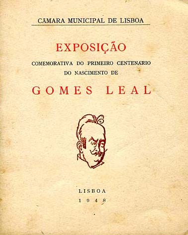 EXPOSIÇAO COMEMORATIVA DO PRIMEIRO CENTENARIO DO NASCIMENTO DE GOMES LEAL