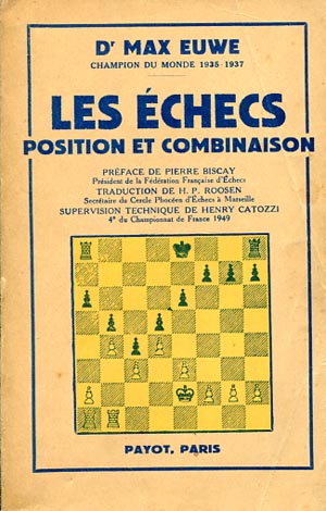 LES ECHECS. Position et Combinaison