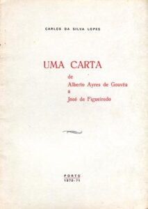 UMA CARTA DE ALBERTO AIRES DE GOUVEIA A JOSE DE FIGUEIREDO