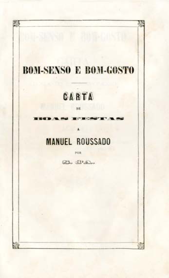BOM-SENSO E BOM-GOSTO. Carta de Boas Festas a Manuel Roussado