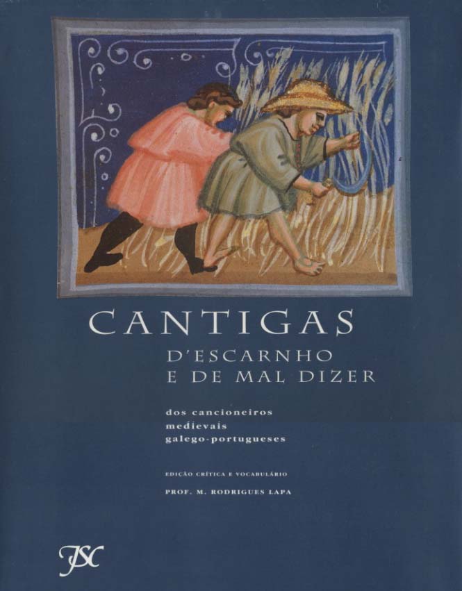 CANTIGAS DE ESCARNHO E DE MAL DIZER