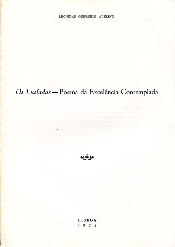 OS LUSIADAS — POEMA DA EXCELENCIA CONTEMPLADA