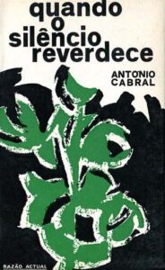 QUANDO O SILENCIO REVERDECE