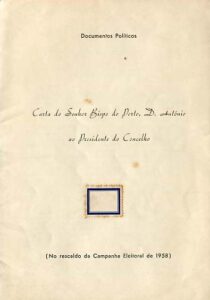 CARTA DO SENHOR BISPO DO PORTO DOM ANTONIO AO PRESIDENTE DO CONCELHO