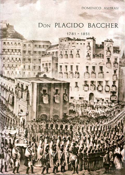 DON PLACIDO BACCHER. 1781-1851