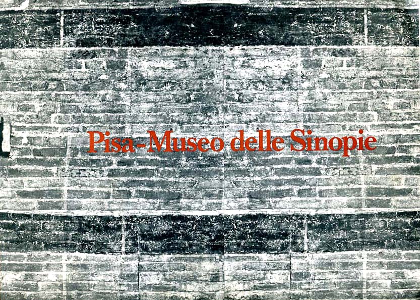PISA – MUSEO DELLE SINOPIE DEL CAMPOSANTO MONUMENTALE