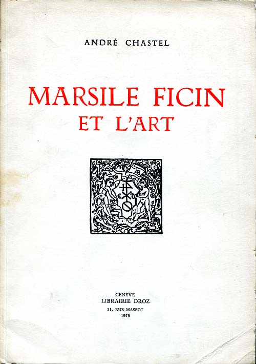 MARSILE FICIN ET L’ART