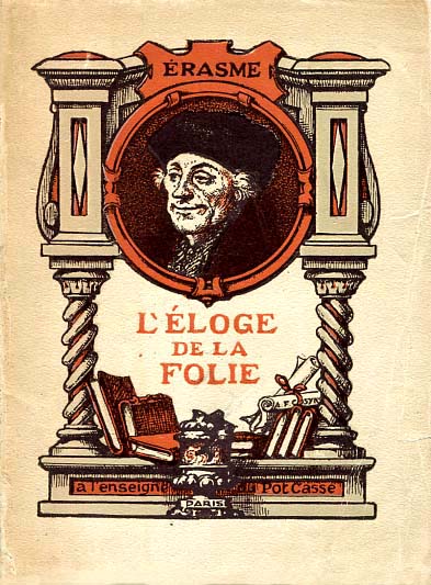 ELOGE DE LA FOLIE