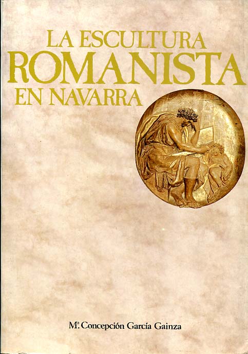 ESCULTURA ROMANISTA EN NAVARRA