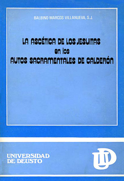 ASCETICA DE LOS JESUITAS EN LOS AUTOS SACRAMENTALES DE CALDERON