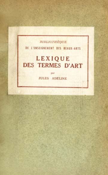 LEXIQUE DES TERMES D’ART