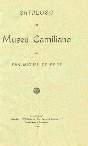 CATALOGO DO MUSEU CAMILIANO DE SAO MIGUEL DE SEIDE