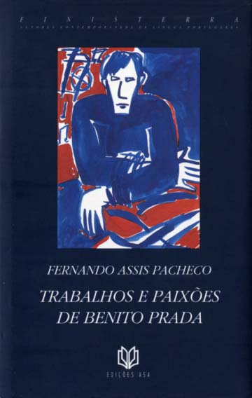 TRABALHOS E PAIXOES DE BENITO PRADA