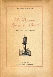PRIMEIRA CIDADE DO BRASIL