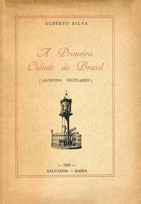PRIMEIRA CIDADE DO BRASIL