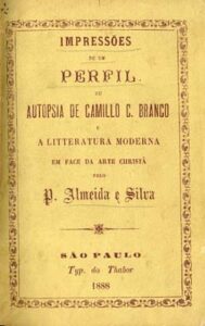 IMPRESSOES DE UM PERFIL OU AUTOPSIA DE CAMILO CASTELO BRANCO E A LITERATURA MODE